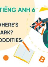 Unit 3 Wheres the shark - Ocean Oddities - Tiếng Anh 6  -  Hoc10